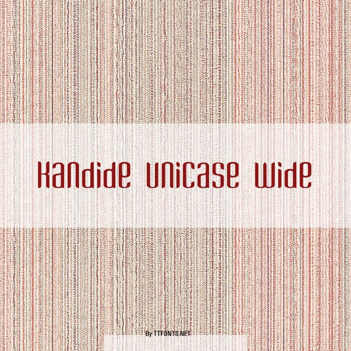 Kandide Unicase Wide example